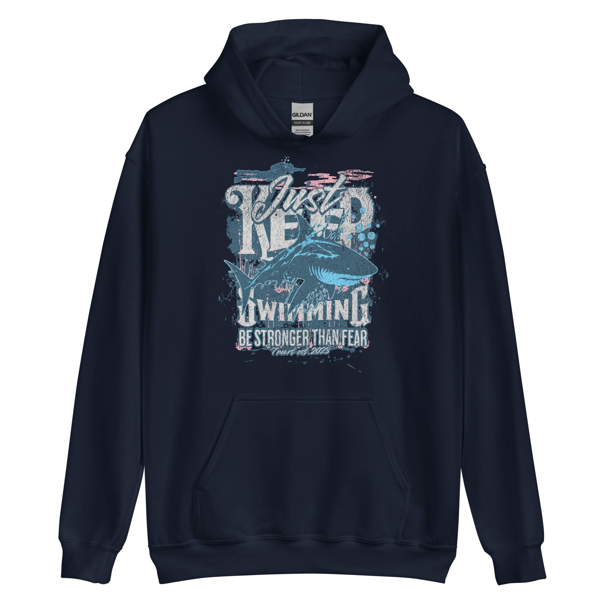 Just Keep Swimming Hoodie