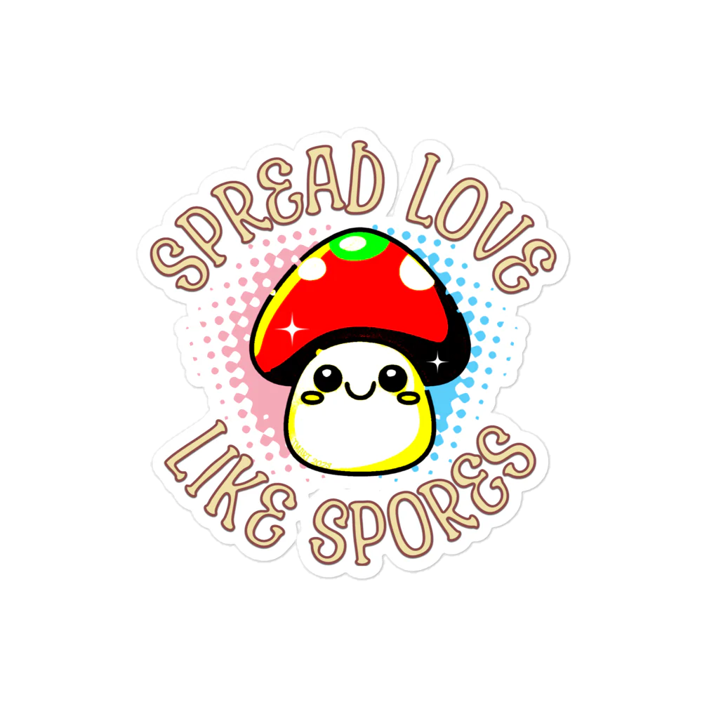 Spread Love Like Spores Sticker - Image 3