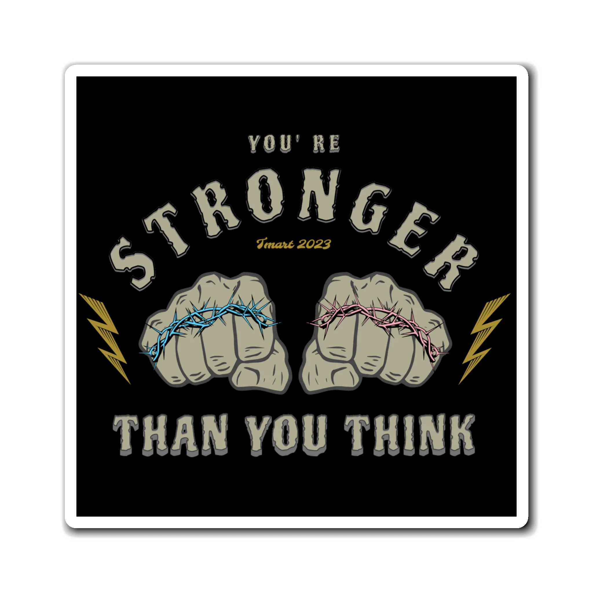 You're Stronger Than You Think Magnet - Image 5